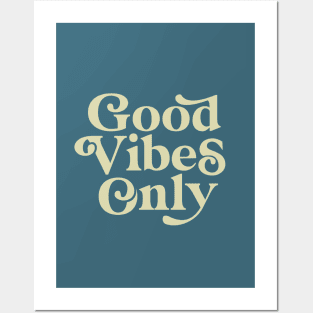 Good Vibes Only by The Motivated Type in Blue and White Posters and Art